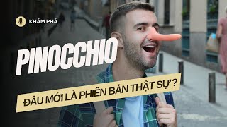 Pinocchio phiên bản gốc: Khắc nghiệt và u ám | Khám phá văn học