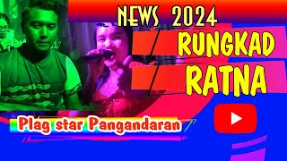 RUNGKAD RATNA COVER DANGDUTNYA PANGANDARAN