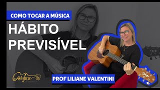 Como tocar a Música Hábito Previsível