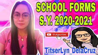 SCHOOL FORMS | SY 2020-2021 | TitserLyn DelaCruz