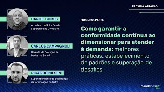 Conformidade demanda: Melhores práticas e padrões | Daniel Gomes, Carlos Campagnoli e Ricardo Nilsen