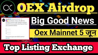 Oex airdrop Mainnet Big Good News |Oex airdrop top exchange listing| oex Coin Price prediction| #oex