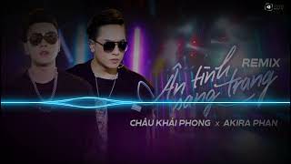 Ân Tình Sang Trang Remix Bass Bay Nóc Nhà 2023 - Châu Khải Phong x Akira Phan