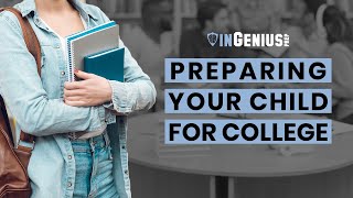 Preparing Your Child for College