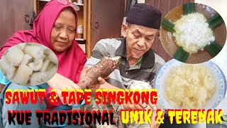 SAWUT & TAPE SINGKONG RESEP ALA ABAH & NENEK