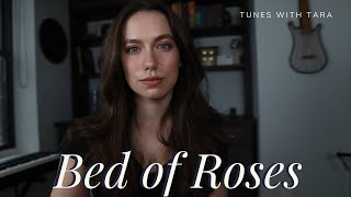 BED OF ROSES | Tunes with Tara | Tara Jamieson Covers Bon Jovi