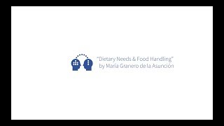 Dietary Needs & Food Handling by Maria Granero