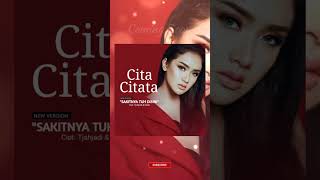 Cita Citata - Sakitnya Tuh Disini (Coming Soon)