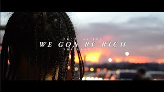 THE PROPHET - WE GON BE RICH [OFFICIAL MUSIC VIDEO] (PROD  4K IGI)