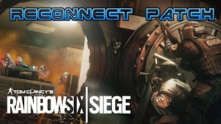 Reconnect Patch | Rainbow Six Siege