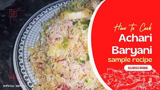 Achari Baryani by Mina's kitchen | Tasty and simple recipe