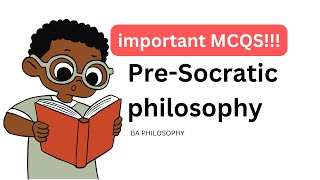 Important MCQs on Pre-Socratic Philosophers | BA Philosophy - Western Philosophy