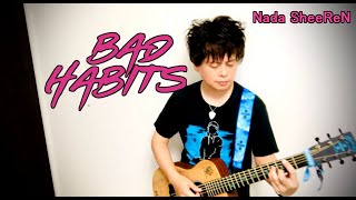 Ed Sheeran - Bad  Habits (Cover Partly) / エドシーラン (一部カバー)