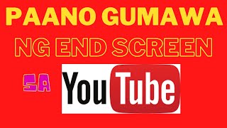 Paano gumawa ng End Screen sa youtube tutorial   ( Our Life at Wheels )