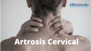 ▶ Artrosis Cervical  😓┃ Síntomas, Causas y Tratamientos Modernos ✅✅ ┃Biziondo