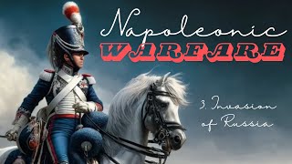 Napoleonic Wars: Soldier's Diary - Fighting for Napoleon | Episode 3: Invasion of Russia