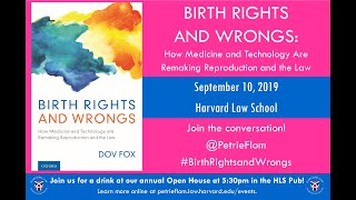 Book Talk | Birth Rights and Wrongs: How Medicine & Technology are Remaking Reproduction and the Law