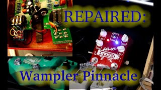 Pedal Repair 101: Wampler Pinnacle Deluxe, a simple bad switch!