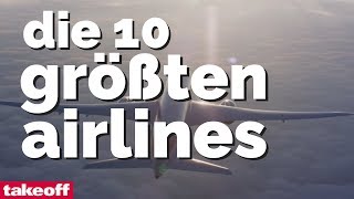 Die 10 größten Airlines 2017