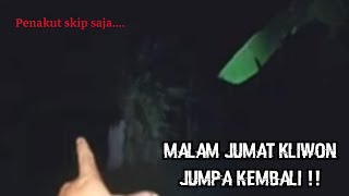 Live Misteri Malam Jumat Kliwon| Jumpa Kembali Tempat Angker