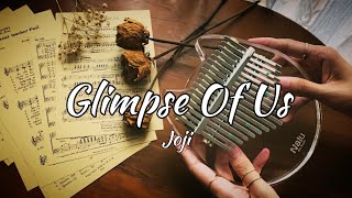 Joji - Glimpse Of Us Kalimba Cover With Tabs