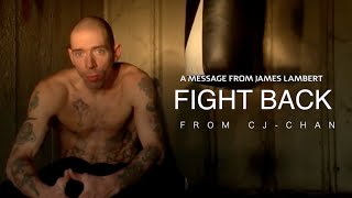 Fight Back - A Motivational Film Starring James Lambert