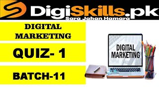 Digital marketing quiz 1 batch 11 digiskills solution / solved quiz of digiskills batch 11