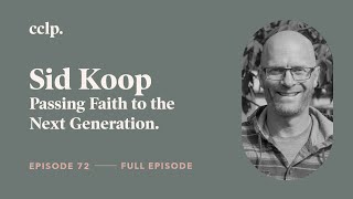 EP 72 | Sid Koop | Canadian Church Leaders Podcast