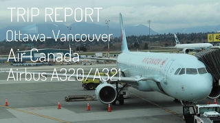 TRIP REPORT | Ottawa-Vancouver | Air Canada | Airbus A320/A321