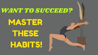 Self-Discipline and Habits: Your Path to Success