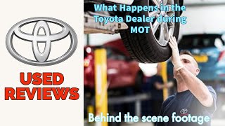 What Happens in the Toyota Dealer during MOT