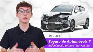 #Dica 21 . Seguro Auto .