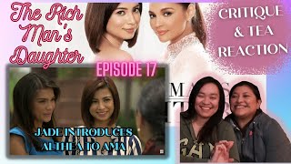 The Rich Man's Daughter - EPISODE 17 | Critique & Tea REACTION [EngSub] #gl #wlw #rastro #jathea