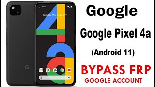 Google Pixel 4a FRP/Google Lock Bypass (Android 11) without PC Work 100%