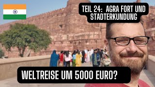 Entdeckung von Agra: Das Rote Fort und ein Bummel durch die Stadt! 🏰🚶‍♂️(Teil 24)