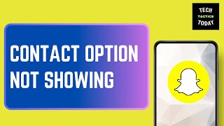 Fix Snapchat Contact Me Everyone Option Not Showing