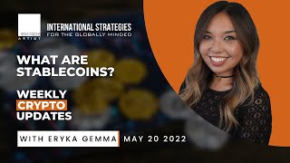 What are Stablecoins? - Weekly Crypto Updates with Eryka! April 16 2022