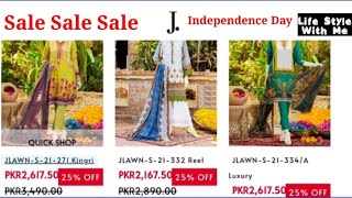 August 8, 2021 | j. Independence Day sale | junaid jamshad sale today | j. Pakistan day sale today