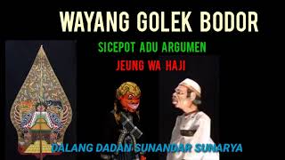 wayang golek bodor,sicepot adu argumen jeung wa haji,dalang asep sunandar sunarya