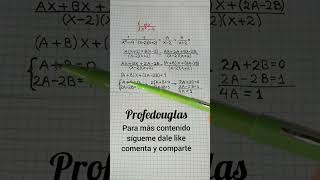 calculo integral técnica de integración fracciones parciales #matematika #maths #profedouglas #jesus