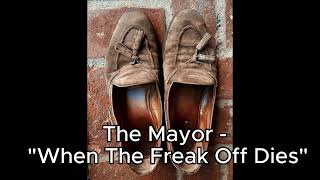 THE MAYOR - “WHEN THE FREAK OFF DIES FREESTYLE” 🤯 #ShowfaceNews