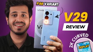 VIVO V29 in Pakistan - DETAILED REVIEW With Camera Samples | 2k Curved Display, DSLR LIKE CAMERA⚡