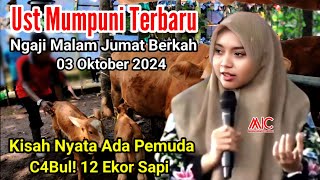 Kisah Nyata Ada Pemuda Cabuli 12 Sapi || Ust Mumpuni Sampe Gemes - Ngaji Terbaru September 2024