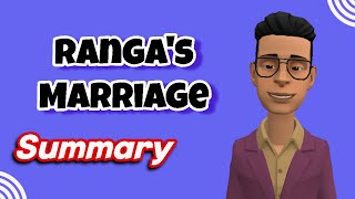 Ranga's Marriage Class 11 Summary