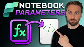 How to Parametrize Notebooks in Microsoft Fabric