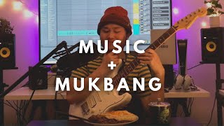 If A Musician Were To Make: MUKBANG