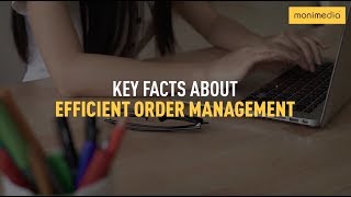 The Importance of Efficient Order Management