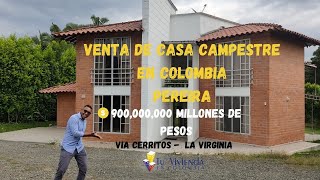 CASA CAMPESTRE EN VENTA, Risaralda, Via Cerritos, La Virginia $750Millones, bajo de precio.