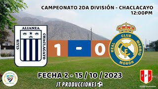 Alianza Chaclacayo 1 - 0 Real Madrid Morón / FECHA 2 / 2DA DIVISIÓN LIGA CHACLACAYO 2023🏆⚽