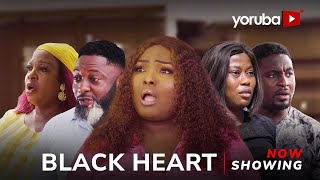 Black Heart Yoruba Movie 2024 Drama Ronke Odusanya, Niyi Johnson, Juliet Jatto, Bose Bello